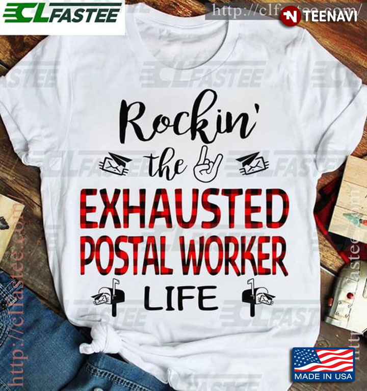 Rockin' The Exhausted Postal Worker Life