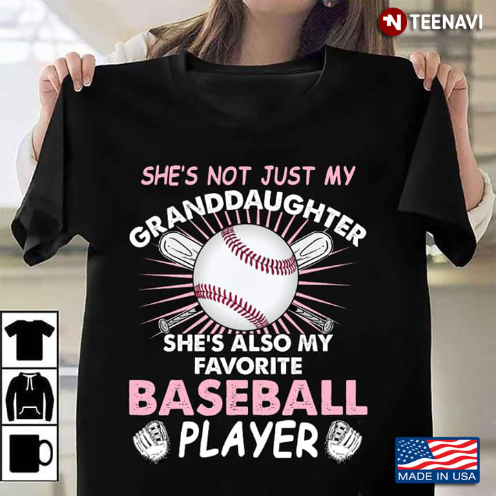 She's Not Just My Granddaughter She's Also My Favorite Baseball Player