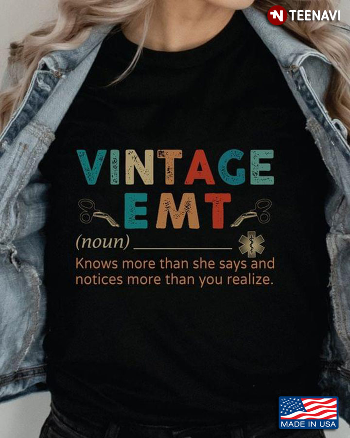 Vintage EMT Knows More Than She Says And Notices More Than You Realize