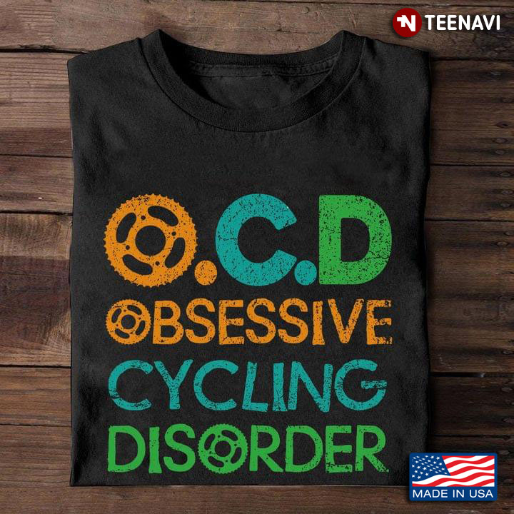 O.C.D Obsessive Cycling Disorder