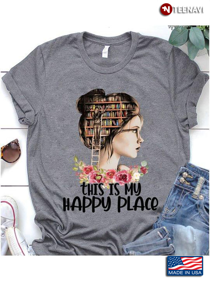 This Is My Happy Place Library Book Lovers