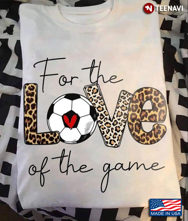 Soccer For The Love Of Game