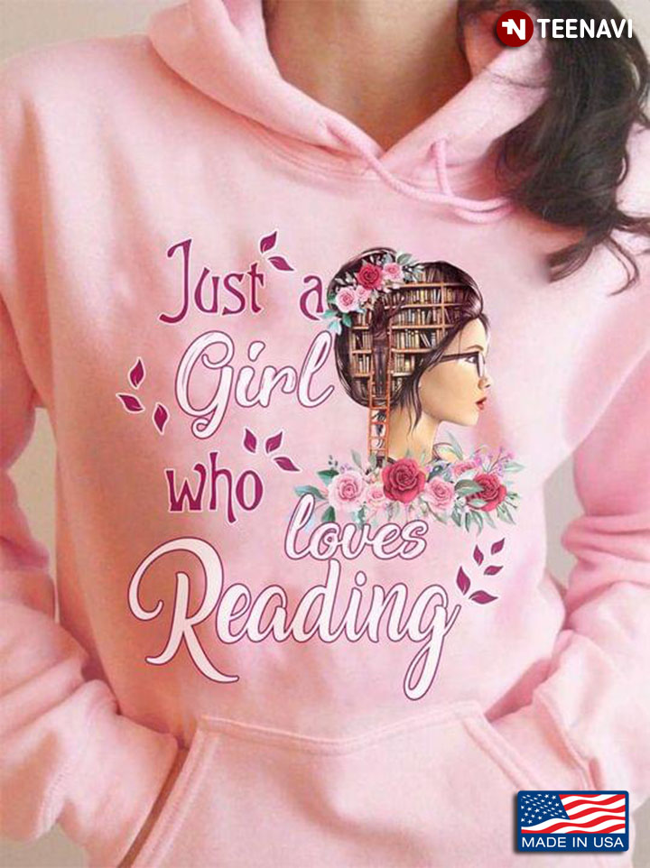 Just A Girl Who Loves Reading