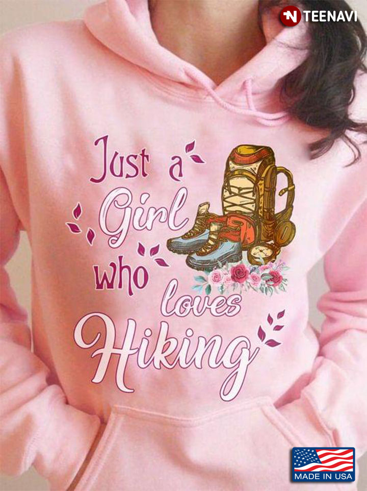 Just A Girl Who Loves Hiking