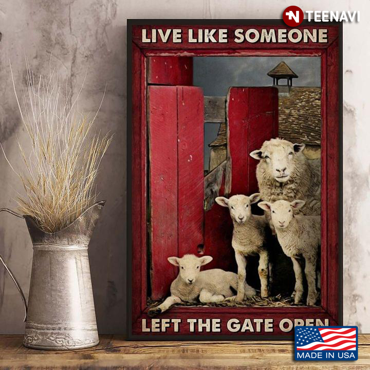 Vintage Sheeps Live Like Someone Left The Gate Open
