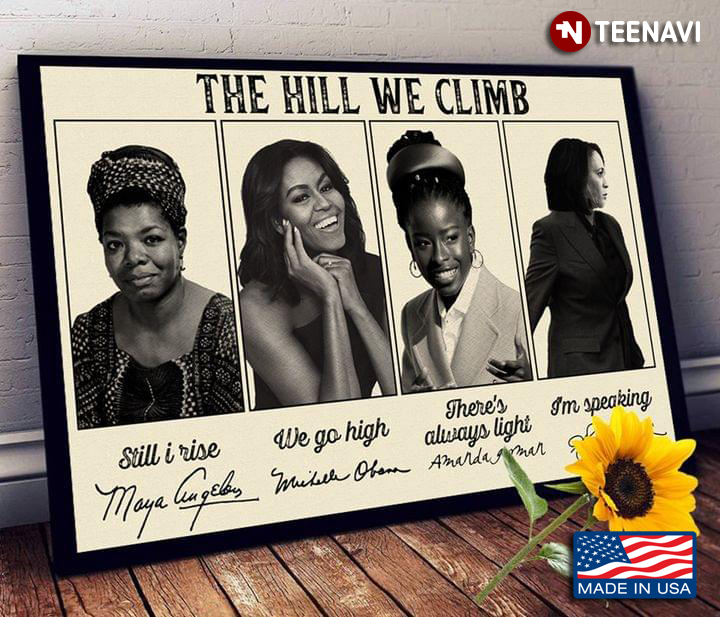 Vintage Feminists With Autographs The Hill We Climb Still I Rise We Go High There's Always Light I'm Speaking