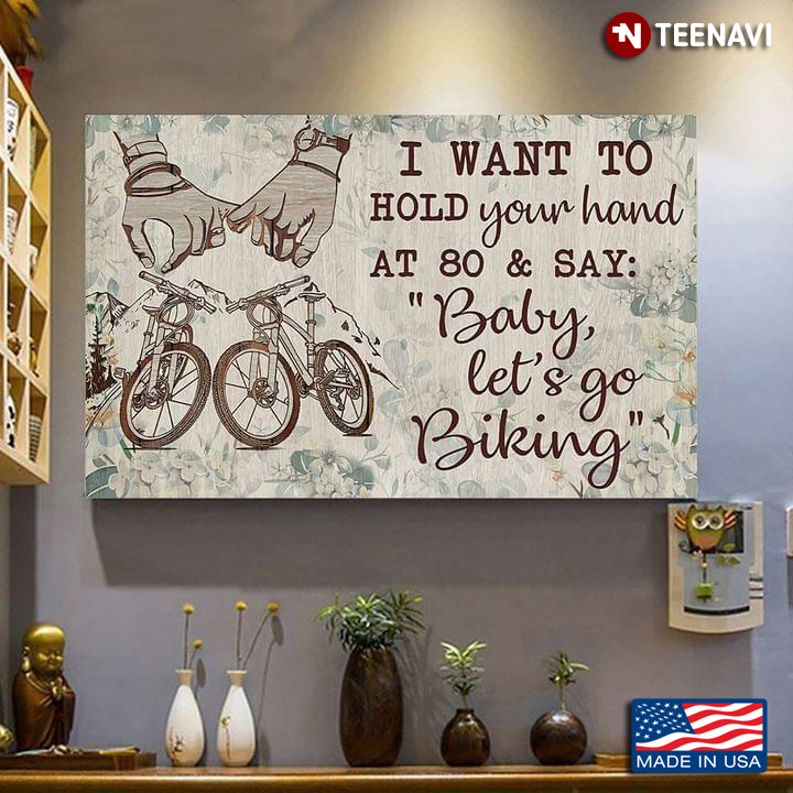 Vintage Customized Name Floral One-finger Hold I Want To Hold Your Hand At 80 & Say: “Baby, Let’s Go Biking”