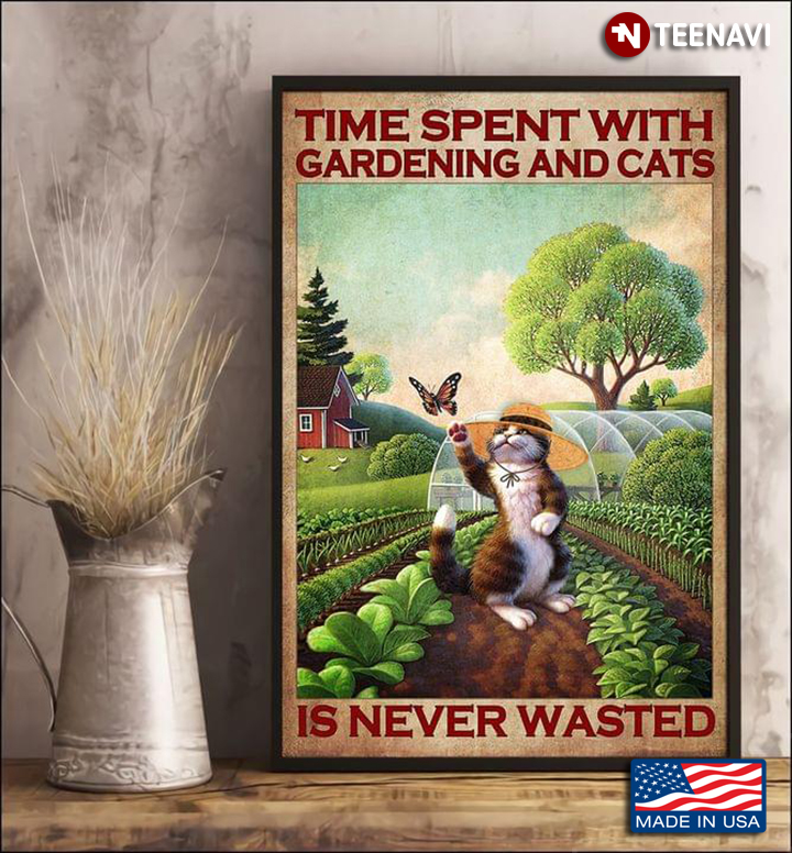 Vintage Cat Playing With Monarch Butterfly Time Spent With Gardening And Cats Is Never Wasted