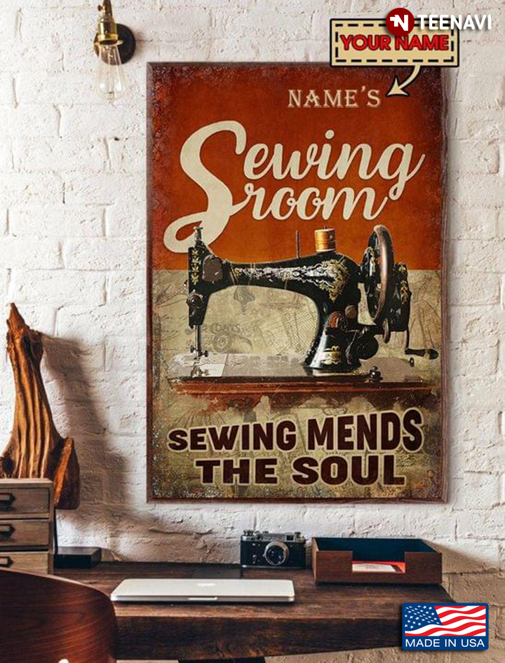 Vintage Customized Name Sewing Room Sewing Machine Sewing Mends The Soul