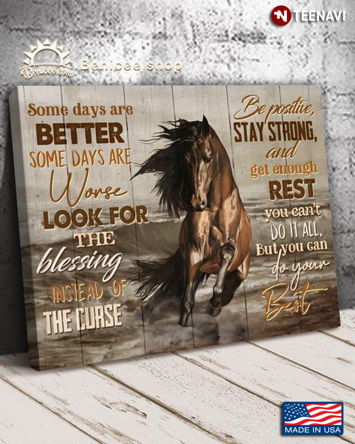 Vintage Brown Horse Some Days Are Better Some Days Are Worse Look For The Blessing Instead Of The Curse