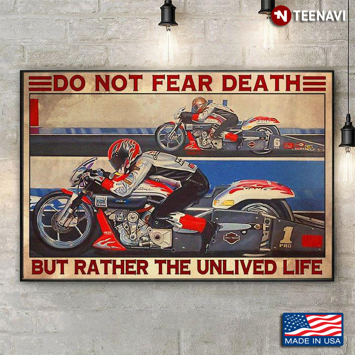 Vintage Motor Racing Do Not Fear Death But Rather The Unlived Life