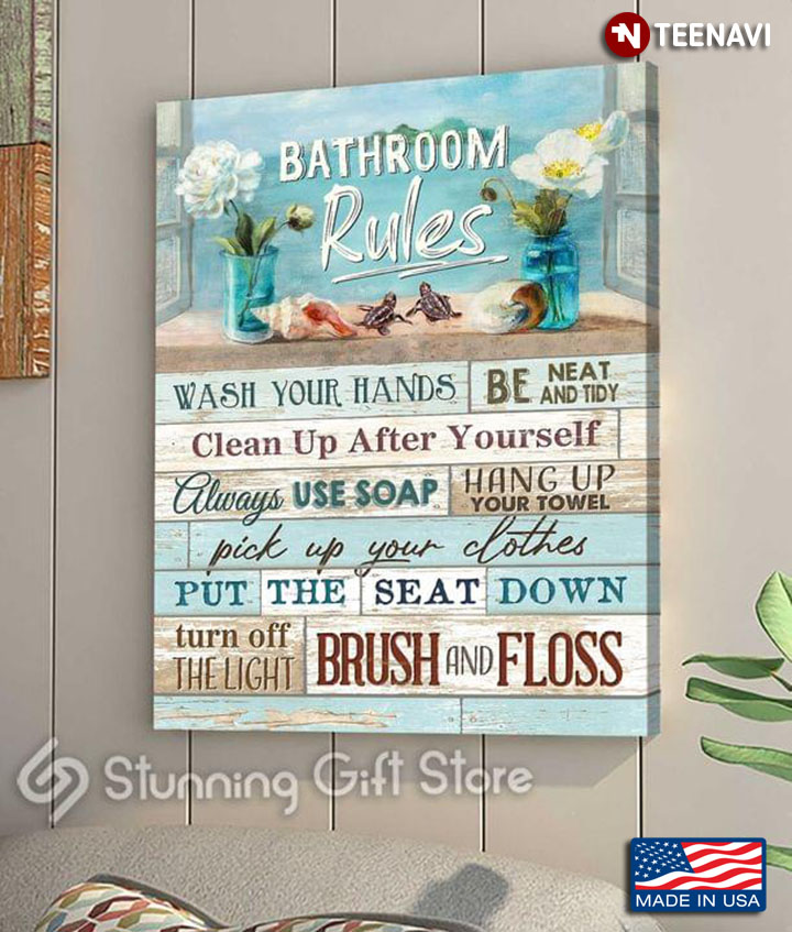 Vintage Sea Turtles & Flower Vases Bathroom Rules Wash Your Hands Be Neat And Tidy