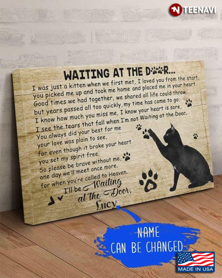 Vintage Customized Name Black Cat Waiting At The Door I Was Just A Kitten When We First Met