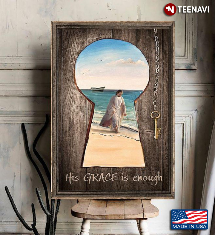 Vintage Lock Hole With Painting Be Still My Soul Jesus Christ Walking On Sandy Beach His Grace Is Enough