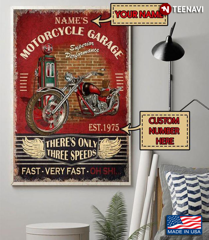 Customized Name & Year Motorcycle Garage Superior Performance There's Only Three Speeds Fast Very Fast Oh Shit