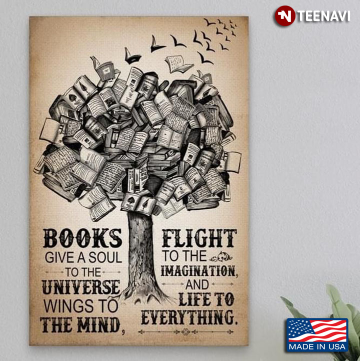 Vintage Tree Of Books Books Give A Soul To The Universe Wings To The Mind, Flight To The Imagination