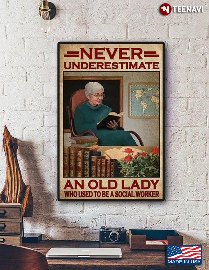 Vintage Never Underestimate An Old Lady Who Used To Be A Social Worker