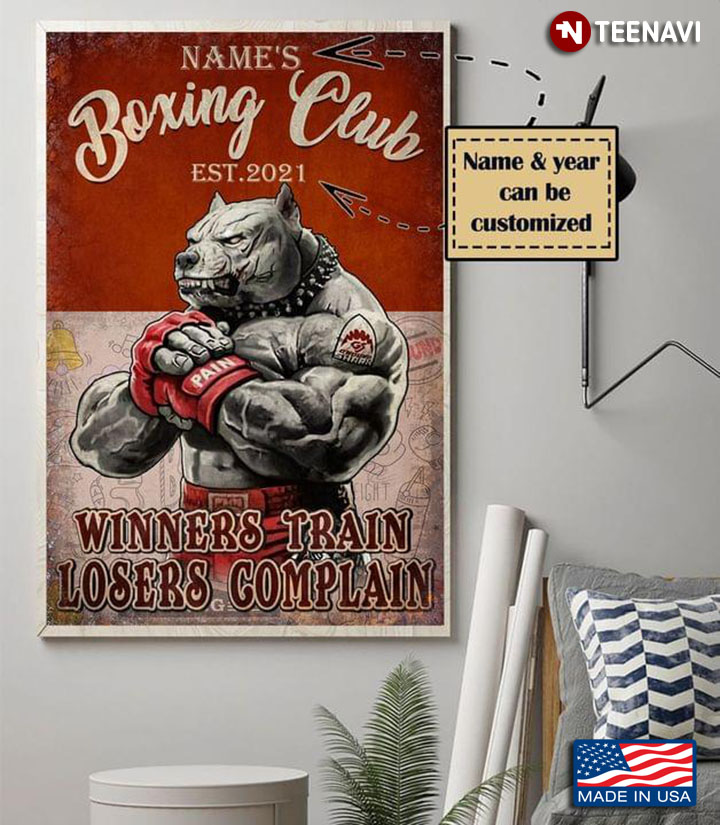 Vintage Customized Name & Year Pitbull Boxing Club Winners Train Losers Complain