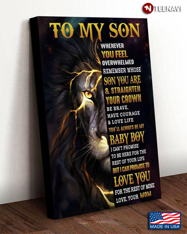 Black Theme Lion & Lightning Mom And Son To My Son Whenever You Feel Overwhelmed Remember Whose Son You Are