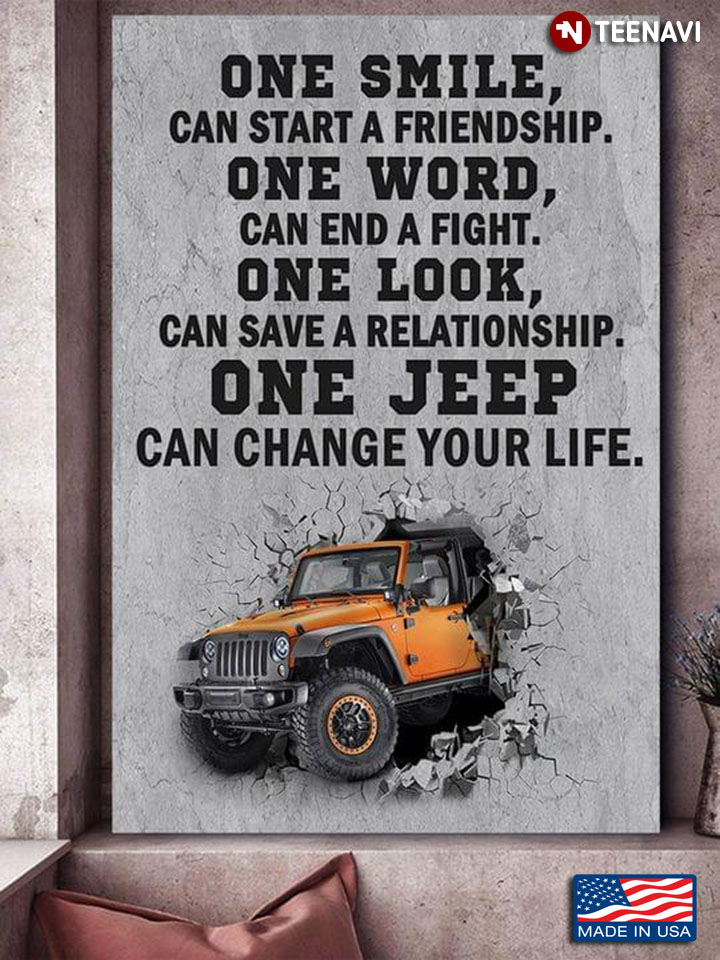 Vintage Orange Jeep One Smile Can Start A Friendship One Word Can End A Fight One Look Can Save A Relationship