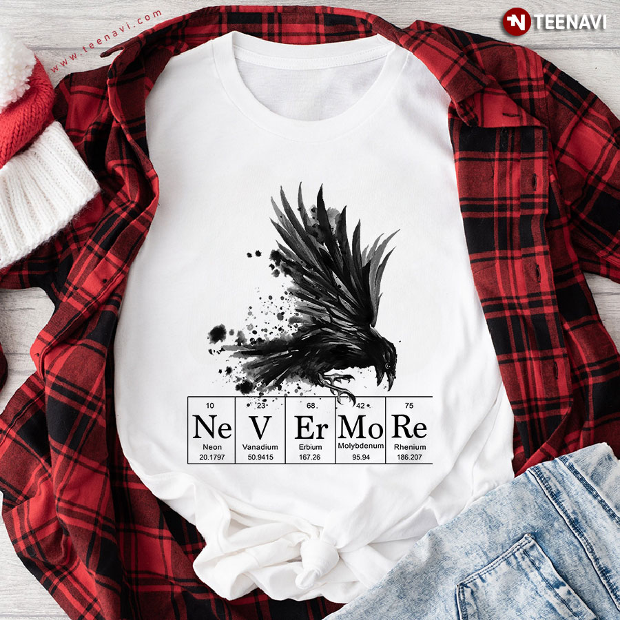 Bird Never More Periodic Table Elements T-Shirt