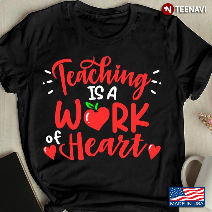 Teaching Is A Work Heart