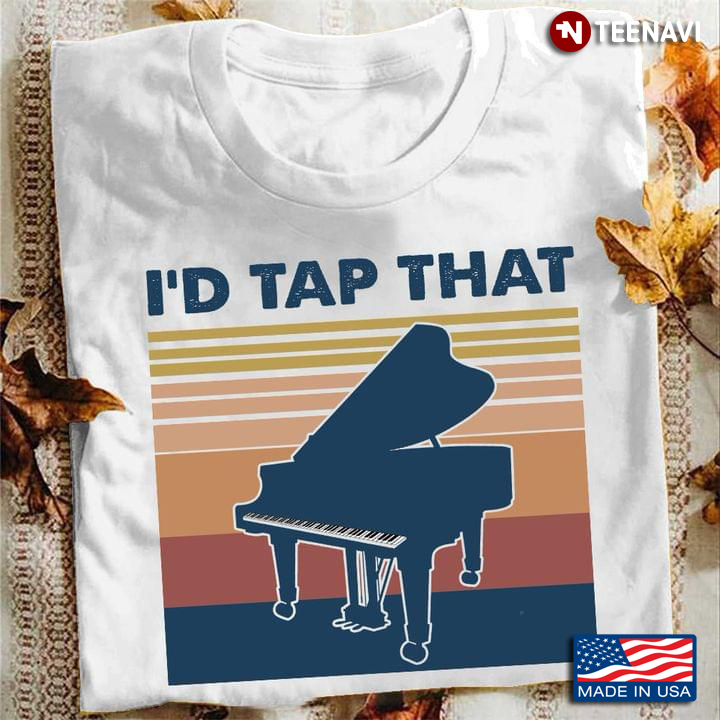I'd Tap That Piano