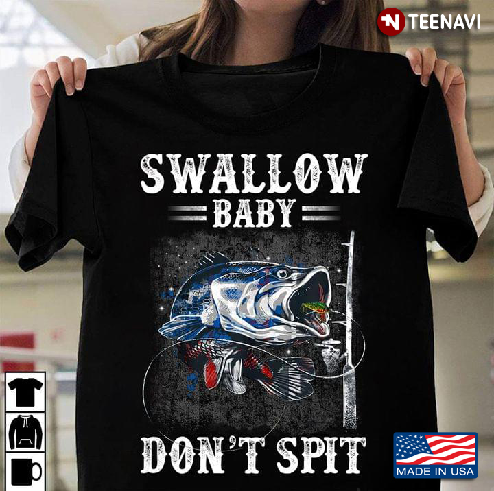 Fishing Swallow Baby Don’t Spit