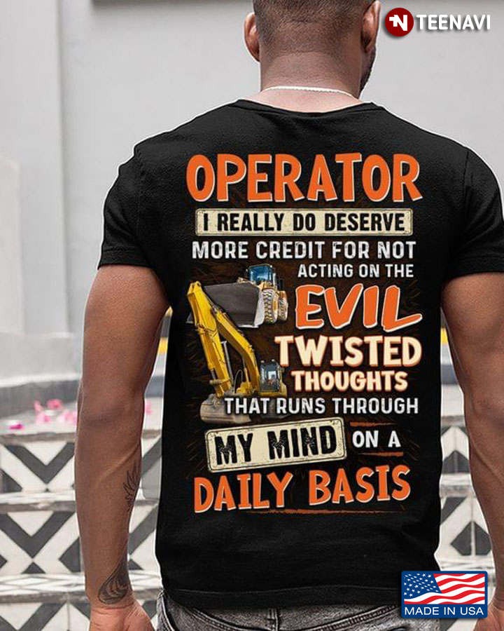 Operator I Really Do Deserve More Credit For Not Acting On The Evil Twisted Thoughts