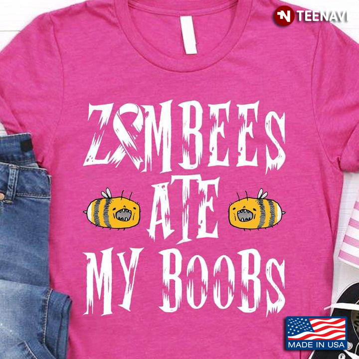 Zoombie Bees Zombees Ate My Boobs Breast Cancer Awareness
