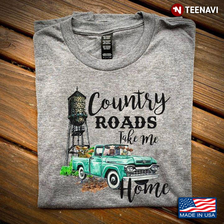 Vintage Truck Country Roads Take Me Home