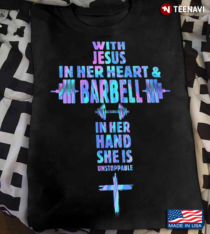With Jesus In Her Heart Barbell In Her Hand She Is Unstopable