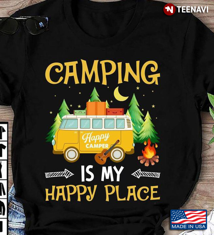 Happy Camper Camping Is My Happy Place