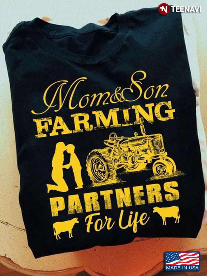 Mom & Son Farming Partners For Life Mother's Day