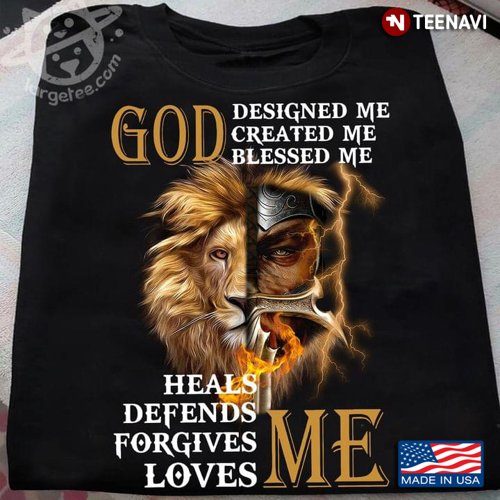 Lion God Designed Me Created Me Blessed Me Heals Me Defends Me Forgives Me Loves Me