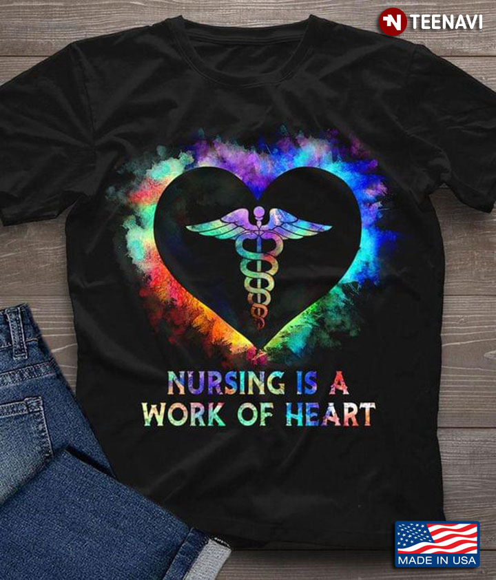 Nursing Is A Work Of Heart CNA