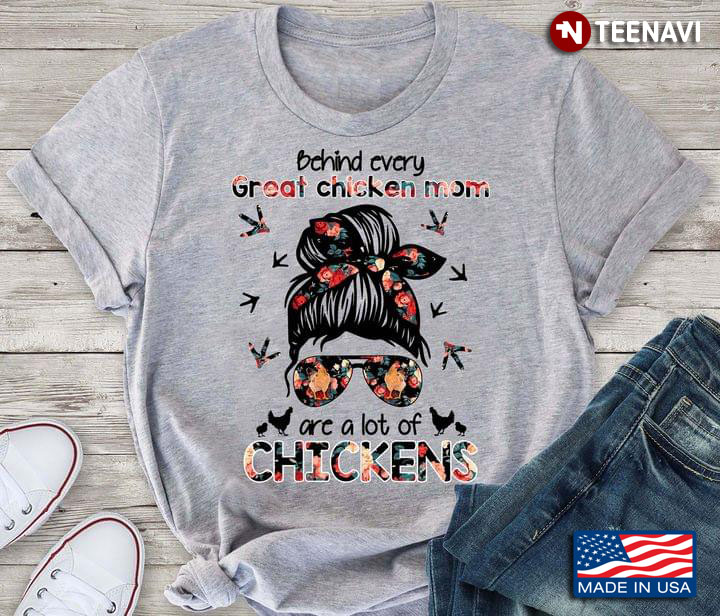 Behind Every Great Chicken Mom Are A Lot Of Chickens