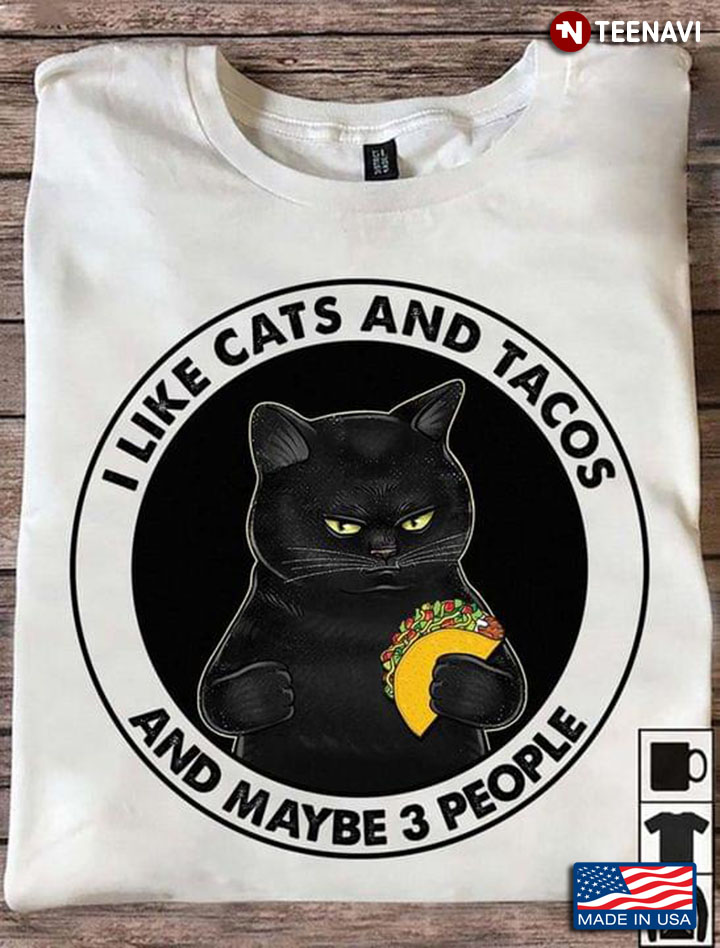 I Like Cats And Tacos And Maybe 3 People New Version