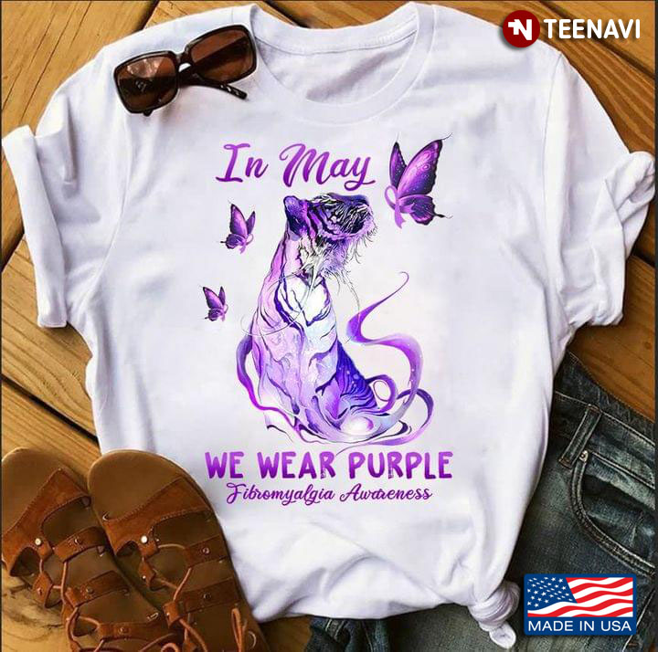 Tiger And Butterflies In May We Wear Purple Fibromyalgia Awareness