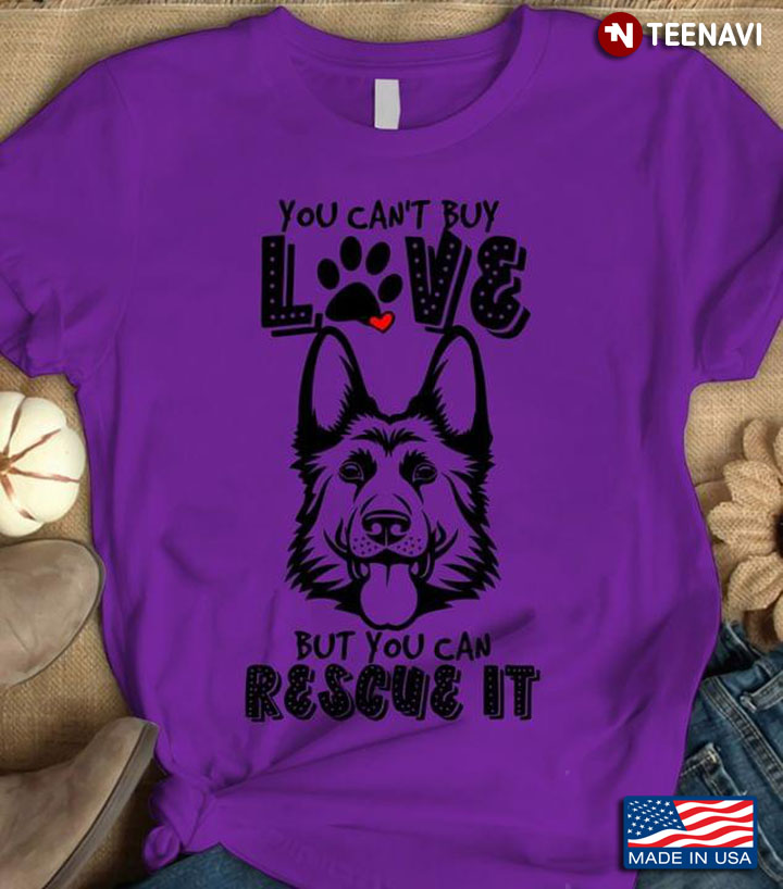 German Shepherds You Can’t Buy Love But You Can Rescue It