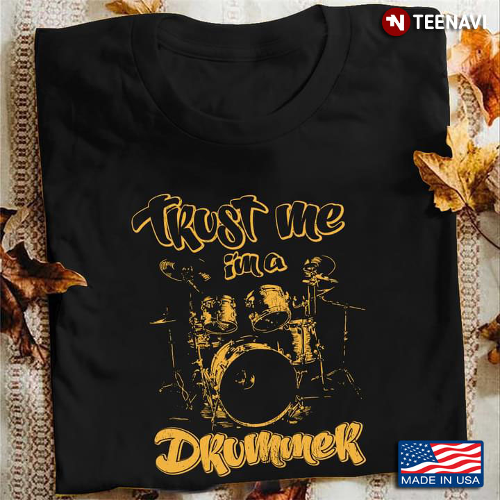 Trust Me I'm A Drummer