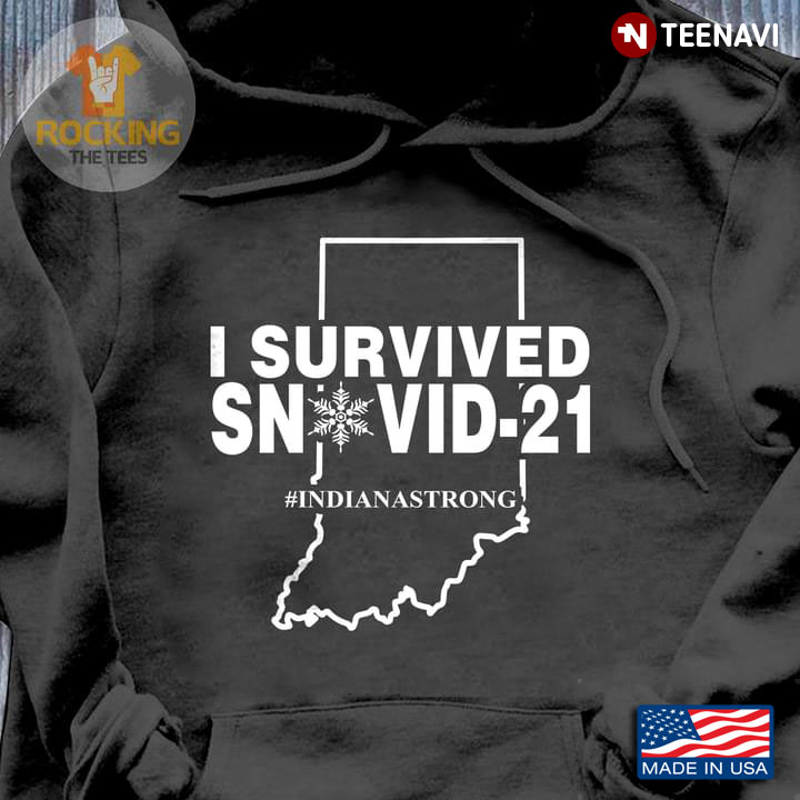 I Survived Snovid 21 Indianastrong