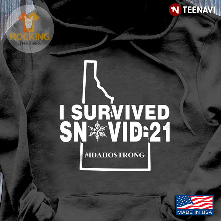 I Survived Snovid 21 Idahostrong