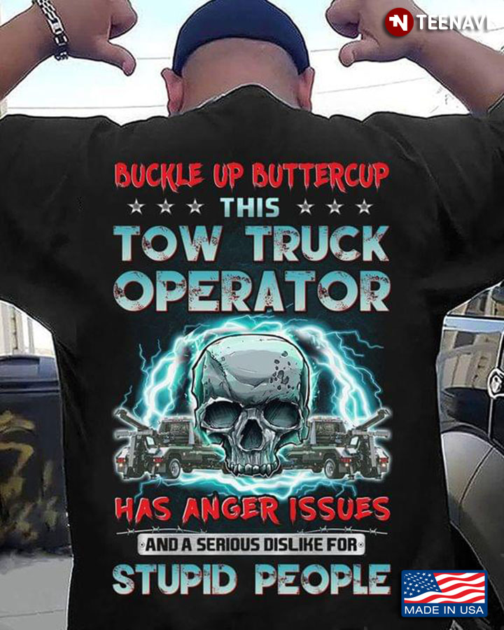 Buckle Up Buttercup This Tow Truck Operator Has Anger Issues And A Serious Dislike For Stupid People