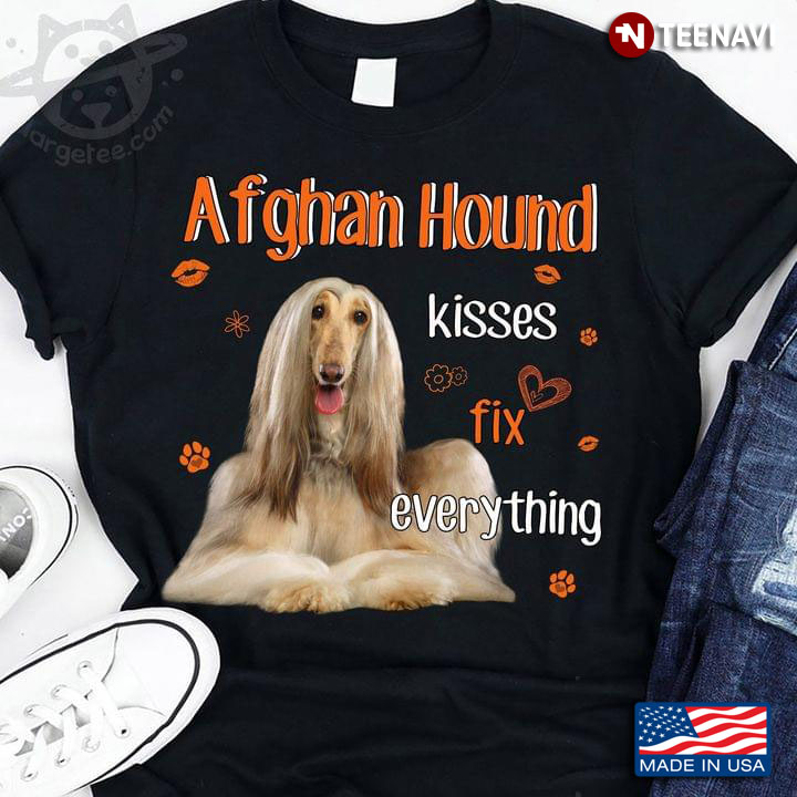 Afghan Hound Kisses Fix Everything