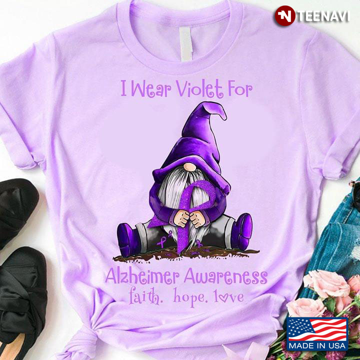 I Wear Violet For Alzheimer Awareness Faith Hope Love Gnome Hug Violet Ribbon