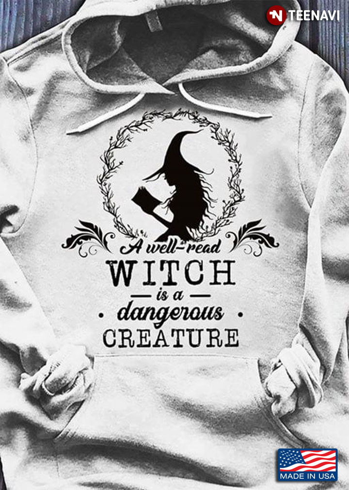 A Well Read Witch Is A Dangerous Creature