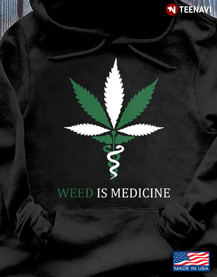 Weed Is Medicine
