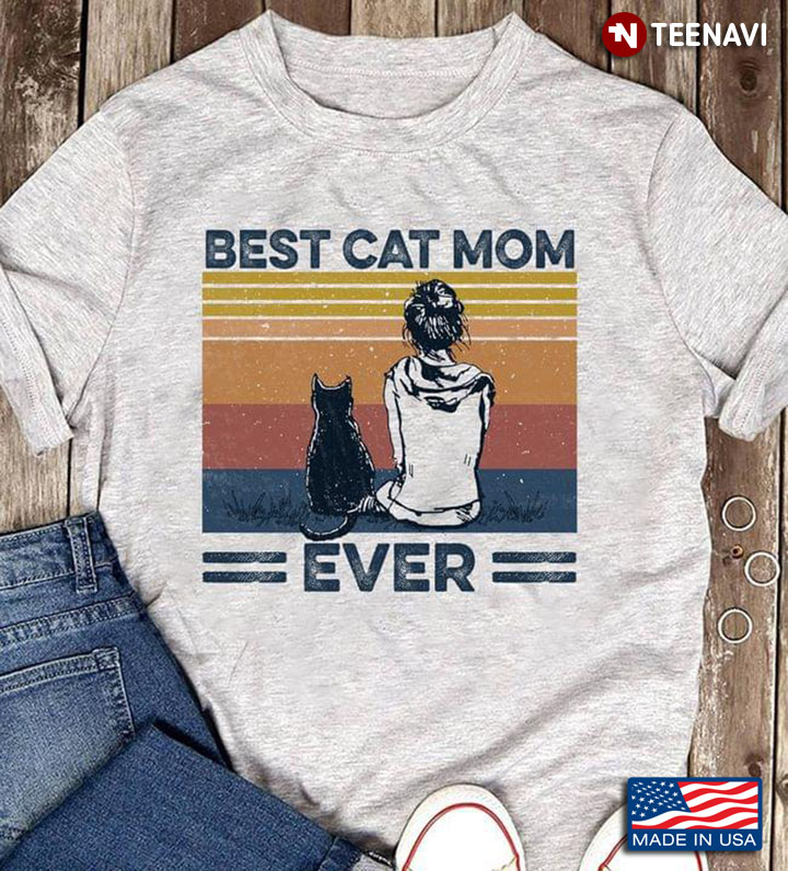 Best Cat Mom Ever Woman And Black Cat Vintage