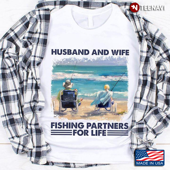 Husband And Wife Fishing Partners For Life